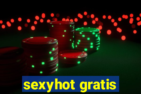 sexyhot gratis